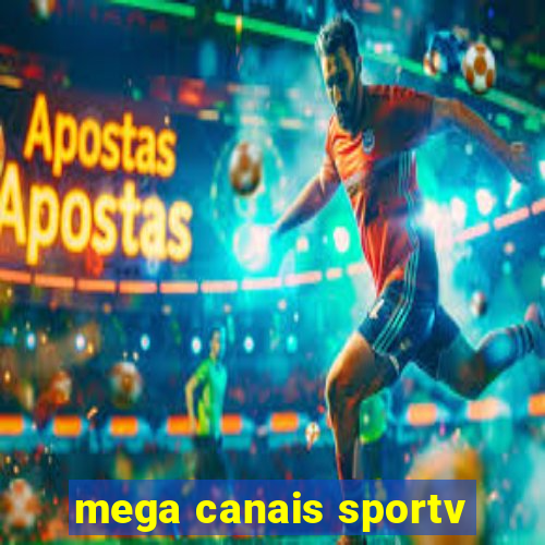 mega canais sportv